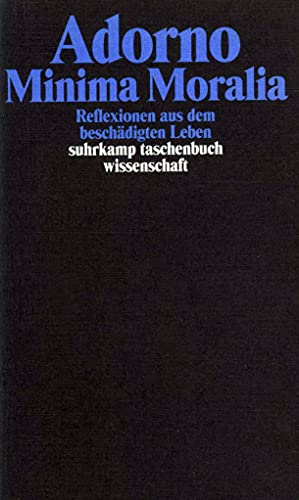 Gesammelte Schriften in 20 Bänden: Band 4: Minima Moralia. Reflexionen aus dem beschädigten Leben (suhrkamp taschenbuch wissenschaft) von Suhrkamp Verlag AG